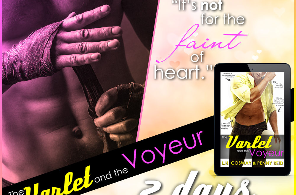 2 DAYS until The Varlet and the Voyeur is LIVE!